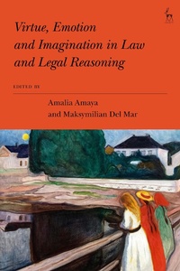 Abbildung von: Virtue, Emotion and Imagination in Law and Legal Reasoning - Hart Publishing