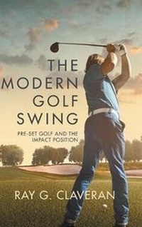 Abbildung von: The Modern Golf Swing - AUTHORHOUSE