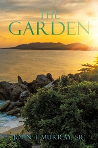 Enlarge image Cover: The Garden - Liberty Hill Publishing