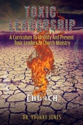 Cover: Toxic Leadership - Xulon Press