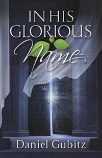 Enlarge image Cover: In His Glorious Name - Axiom Press Publishers