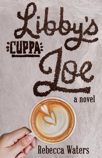 Enlarge image Cover: Libby's Cuppa Joe - Emerald House Group