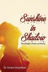 Enlarge image Cover: Sunshine in Shadow - Sriram Ananthan
