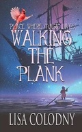 Cover: Walking the Plank - Kingston Publishing Company