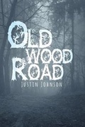 Cover: Old Wood Road - Newman Springs Publishing, Inc.