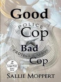 Enlarge image Cover: Good Cop Bad Cop - Zimbell House Publishing, LLC