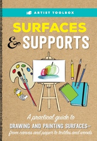 Abbildung von: Artist Toolbox: Surfaces & Supports - Walter Foster Publishing