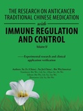 Cover: The Research on Anticancer Traditional Chinese Medication with Immune Regulation and Control - AUTHORHOUSE