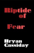 Cover: Riptide of Fear - Bryan Cassiday