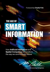 Enlarge image Cover: The Age of Smart Information - Futuristic Design, Inc.