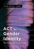 Cover: ACT for Gender Identity - Jessica Kingsley Publishers