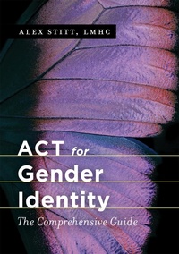 Enlarge image Cover: ACT for Gender Identity - Jessica Kingsley Publishers
