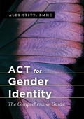 Cover: ACT for Gender Identity - Jessica Kingsley Publishers