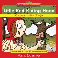 Enlarge image Cover: Easy Spanish Storybook: Little Red Riding Hood (Book + Audio CD) - McGraw-Hill Contemporary