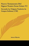 Cover: Nuovo Testamento del Signor Nostro Gesu Cristo V2 - Kessinger Publishing