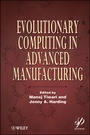 Cover: Evolutionary Computing in Advanced Manufacturing - Wiley-Scrivener