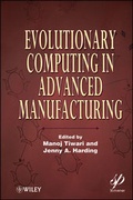 Cover: Evolutionary Computing in Advanced Manufacturing - Wiley-Scrivener
