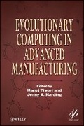 Cover: Evolutionary Computing in Advanced Manufacturing - Wiley