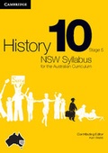 Cover: History NSW Syllabus for the Australian Curriculum Year 10 Stage 5 Bundle 1 Textbook and Interactive Textbook - Cambridge University Press