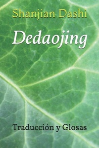 Abbildung von: de DAO Jing: Traducción Y Glosas - Amazon Digital Services LLC - Kdp