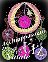 Abbildung von: Acchiappasogni Natale notte XXL: Antistress Libro Da Colorare Per Adulti - Acchiappasogni Notte XXL