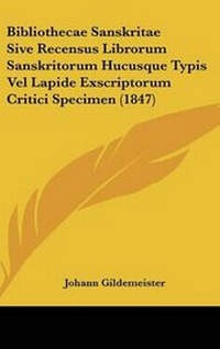 Abbildung von: Bibliothecae Sanskritae Sive Recensus Librorum Sanskritorum Hucusque Typis Vel Lapide Exscriptorum Critici Specimen (1847) - Kessinger Publishing Co