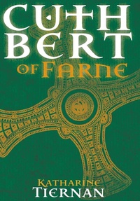 Abbildung von: Cuthbert of Farne - Sacristy Press