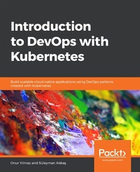 Abbildung von: Introduction to DevOps with Kubernetes - Packt Publishing