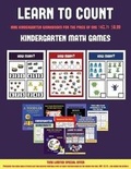 Cover: Kindergarten Math Games (Learn to count for preschoolers) - Kindergarten Worksheets