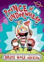 Cover: Prince of Underwhere - Harper Trophy (imprint of HarperCollins Children's Book Group, Div of HarperCollins US)