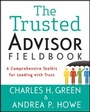 Cover: The Trusted Advisor Fieldbook - Wiley