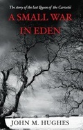 Cover: A Small War in Eden 2019 - Hayloft Publishing