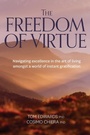 Cover: The Freedom of Virtue - Australian Academic Press