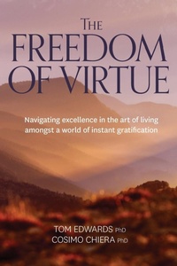 Enlarge image Cover: The Freedom of Virtue - Australian Academic Press