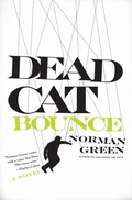 Cover: Dead Cat Bounce: A Novel - HarperCollins
