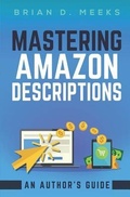 Cover: Mastering Amazon Descriptions - Brian Meeks