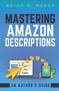 Enlarge image Cover: Mastering Amazon Descriptions - Brian Meeks