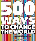 Cover: 500 Ways to Change the World - HarperCollins
