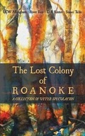 Cover: The Lost Colony of Roanoke - Freeze Time Media