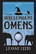 Cover: Irrelephant Omens - Badchen Publishing