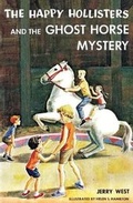 Cover: The Happy Hollisters and the Ghost Horse Mystery - Svenson Group, Inc.
