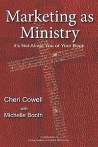 Enlarge image Cover: Marketing as Ministry - Living Parables of Central Florida, Inc.
