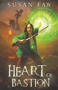 Cover: Heart of Bastion - Author Susan Faw