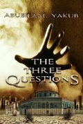 Cover: The Three Questions - Iron Heart Publishing