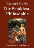 Cover: Die Samkhya-Philosophie (Grossdruck) - Henricus - Edition Deutsche Klassik GmbH, Berlin