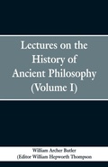 Cover: Lectures on the History of Ancient Philosophy (Volume I) - ALPHA EDITION
