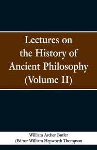 Enlarge image Cover: Lectures on the History of Ancient Philosophy (Volume II) - ALPHA EDITION