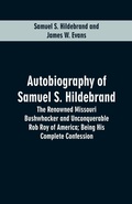 Cover: Autobiography Of Samuel S. Hildebrand - ALPHA EDITION