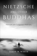 Cover: Nietzsche and Other Buddhas - Indiana University Press