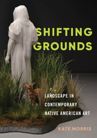 Abbildung von: Shifting Grounds - University of Washington Press